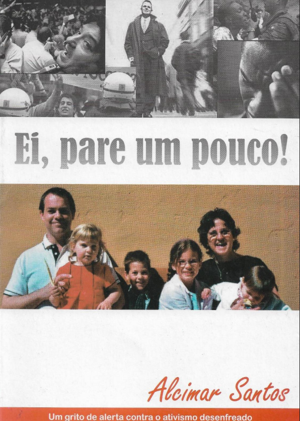 Capa de EI,PARE UM POUCO! Um grito de alerta contra o ativismo desenfreado